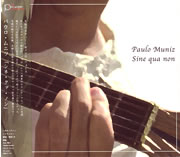 [CD] PAULO MUNIZ / Sine Qua Non
